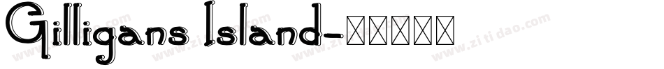 Gilligans Island字体转换